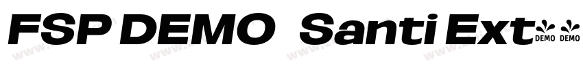 FSP DEMO   Santi Ext字体转换